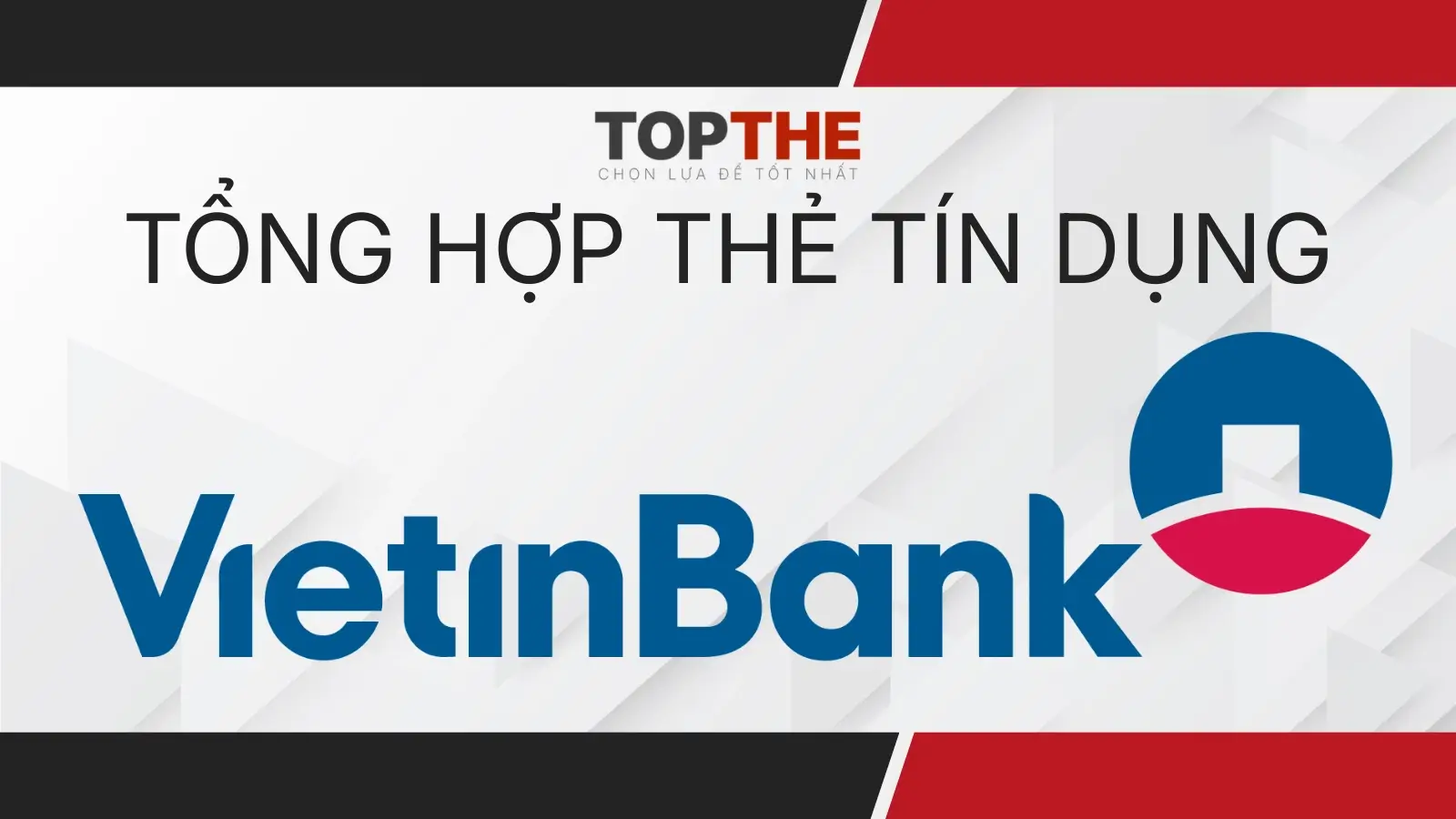 Thẻ tín dụng VietinBank